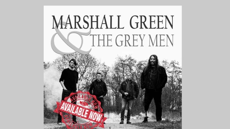 Marshall Green and The Grey Men