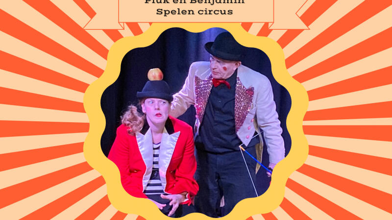 Pluk en Benjamin spelen Circus