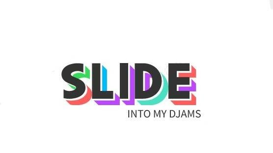 Slide into my Djams