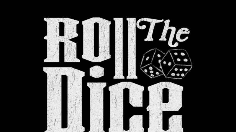 Roll The Dice
